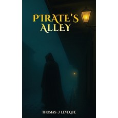 (英文圖書)Pirate's Alley 精裝版, Thomas J Leveque, 英文