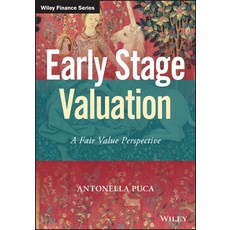 (영문도서) Early Stage Valuation: A Fair Value Perspective Hardcover, Wiley
