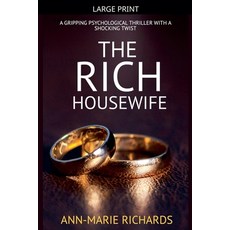(英文圖書)The Rich Housewife (A Gripping Psychological Thriller with a Shocking Twist) 平裝版, Ann-Marie Richards, 英文