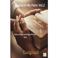 (英文圖書)Psalms In my palms Vol. 2: Poetry Prayer and Pages for Your Soul 平裝版, Coolgmack, 英文