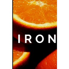 (영문도서) Identify iron deficiency quickly and easily! Paperback, Independently Published, English, 9798850830335