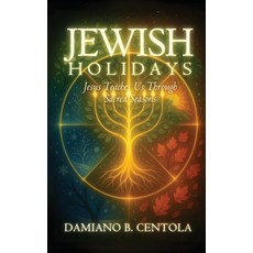 (英文圖書)Jewish Holidays: Jesus Teaches Us Through Sacred Seasons 精裝版, Explora Books, English, Hardcover