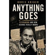 (영문도서)Anything Goes: Feyerabend and How Science Really Works Paperback, Independently Published, English, 9798180084798