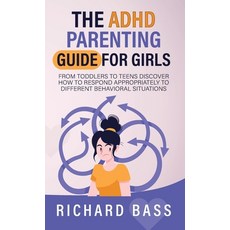 (영문도서) The ADHD Parenting Guide for Girls Hardcover, RBG Publishing, English, 9781958350133