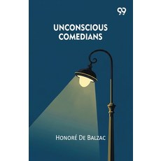 (영문도서)Unconscious Comedians Paperback, Double 9 Books, English, 9789373401195