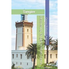 (英文圖書)Discovering Tangier's Hidden Gems: Panache Tangier 平裝版, Independently Published, 英文