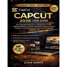 (英文圖書)Capcut 2026 User Guide: The Complete Beginner's Handbook to Video Editing Effec... 平裝版, Independently Published, 英文