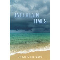(영문도서)Uncertain Times Paperback, Austin Macauley, English, 9798895439722