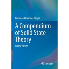 A Compendium of Solid State Theory Paperback, Springer, English, 9783030373610