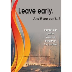 (영문도서) Leave Early. And if you can't...? Paperback, PB Publishing, English, 9780645892321