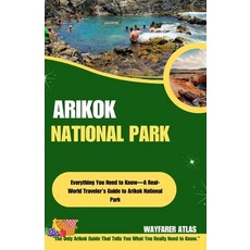 (英文圖書)Arikok National Park: Everything You Need to Know-A Real-World Traveler's Guide... 平裝版, Independently Published, 英文