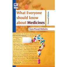 (영문도서) What Everyone Should Know about Medicine Hardcover, Pharmamed Press, English, 9789388305655