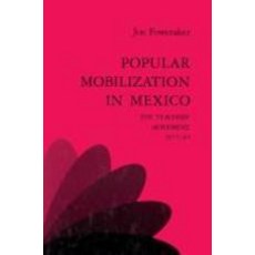 墨西哥的民眾動員：1977 年教師運動 87, 劍橋大學出版社