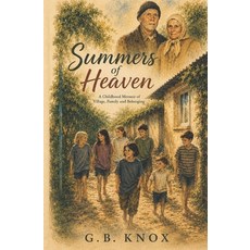 (영문도서)Summers of Heaven Paperback, Walnut Tree Publishing, English, 9781066693337