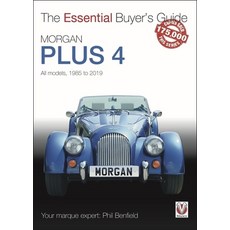 Morgan Plus 4: All Models 1985 to 2019 Paperback, Veloce Publishing