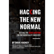 (영문도서) Hacking the New Normal: Hitting the Reset Button on the Hospitality Industry Paperback, Independently Published, English, 9798588683388