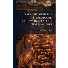 (英文圖書)Italy Through the Stereoscope; Journeys in an About Italian Cities 精裝版, Hutson Street Press, 英文