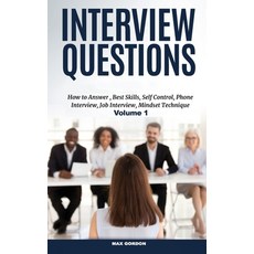 Interview Questions: How to Answer Best Skills Self-Control Phone Interview Job Interview Minds... Paperback, Independently Published, English, 9798583064601