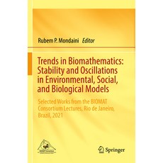(영문도서) Trends in Biomathematics: Stability and Oscillations in Environmental Social and Biological... Paperback, Springer, English, 9783031125171