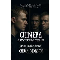 (英文圖書)Chimera: A Psychological Thriller 平裝版, Charles E Morgan, 英文