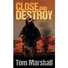 (영문도서) Close and Destroy Paperback, Caribou Media Group, English, 9781959265405