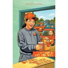 (영문도서)Drive Through Diaries: A Lesson in Life and Fries Paperback, FriesenPress, English, 9781038336545