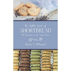 (영문도서) The Little Book of Shortbread: 100 Variations on One Simple Theme Paperback, Independently Published, English, 9798535812465