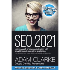 SEO 2021 Learn Search Engine Optimization With Smart Internet Marketing Strategies: Learn SEO with s... Paperback, Independently Published, English, 9798576183265