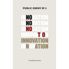 (영문도서)Public Enemy No. 1 - Innovation Paperback, Twinprint-Verlag E. K., English, 9783968561202
