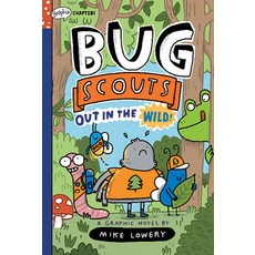 (영문도서) Out in the Wild!: A Graphix Chapters Book (Bug Scouts #1) Hardcover, English, 9781338726336