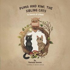 (英文圖書)Puma and Kiwi the Sibling Cats: In Search of a Home 平裝版, Independently Published, 英文