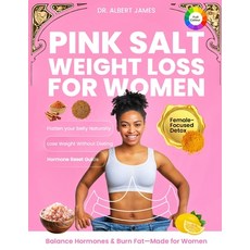 (英文圖書)Pink Salt Weight Loss for Women: A Proven Detox Ritual for Women to Lose Weight... 平裝版, Independently Published, 英文