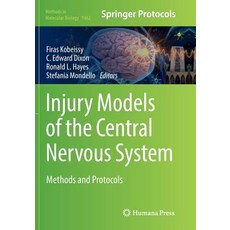 (영문도서) Injury Models of the Central Nervous System: Methods and Protocols Paperback, Humana, English, 9781493981472