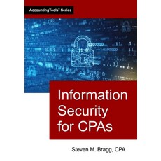 (영문도서)Information Security for CPAs Paperback, Accountingtools, Inc., English, 9781642213034