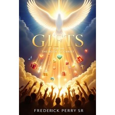 (영문도서)Gifts for the Body of Christ Paperback, Independently Published, English, 9798296579522