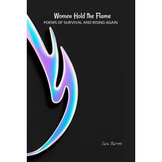(英文圖書)Women Hold the Flame: Poems of Survival and Rising Again 平裝版, Independent Publisher, 英文