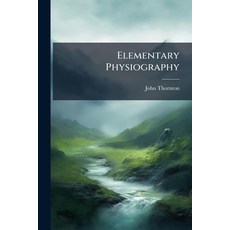 (英文圖書)Elementary Physiography 平裝版, Nabu Press, 英文