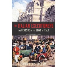 The Italian Executioners: The Genocide of the Jews of Italy Paperback, Princeton University Press, English, 9780691209203