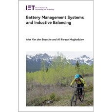 (영문도서) Battery Management Systems and Inductive Balancing Hardcover, Institution of Engineering ..., English, 9781839533570
