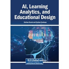 (영문도서)AI Learning Analytics and Educational Design Paperback, Igi Global Scientific Publi..., English, 9798337388069