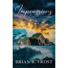 (영문도서) Impressions Hardcover, Holzer Books LLC, English, 9781963380606