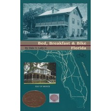 (英文圖書)Bed Breakfast & Bike Florida 平裝版, Anacus Press, 英文