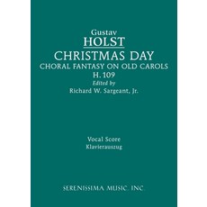 (영문도서) Christmas Day H.109: Vocal score Paperback, Serenissima Music, English, 9781608742646