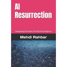 (英文圖書)AI Resurrection: Navigating the Dawn of Artificial Intelligence 平裝版, Independently Published, 英文
