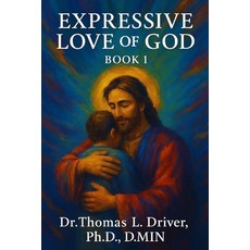 (英文圖書)Expressive Love Of God: Book 1 平裝版, Independently Published, 英文