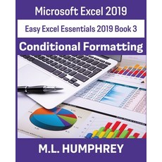 Excel 2019 Conditional Formatting Paperback, M.L. Humphrey, English, 9781637440520