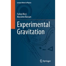 (영문도서) Experimental Gravitation Paperback, Springer, English, 9783030955953