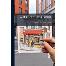 (英文圖書)A. B. C. Business Guide 平裝版, Nabu Press, 英文