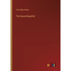 (영문도서) The House Beautiful Paperback, Outlook Verlag, English, 9783368865085