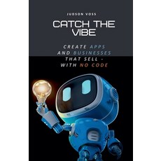 (영문도서)Catch the Vibe Paperback, Judson Voss, English, 9798231658114